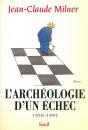 L'Archeologie D'Un Echec (1950-1993) - Preview