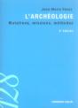 L'Archéologie ; Mutations, Missions, Méthodes (2e Édition) - Preview