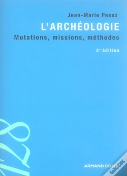 Capa do artigo L'Archéologie ; Mutations, Missions, Méthodes (2e Édition)