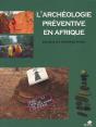 L'Archéologie Préventive En Afrique - Preview