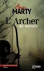 L'Archer Du Marais - Preview