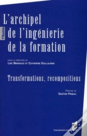 L'Archipel De L'Ingénierie De La Formation ; Transformation, Recomposition