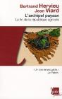 L'Archipel Paysan ; La Fin De La République Agricole (Édition 2011) - Preview