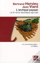 L'Archipel Paysan ; La Fin De La République Agricole (Édition 2011)