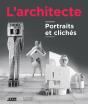 L'Architecte, Portraits Et Clichés - Preview