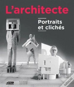 Capa do artigo L'Architecte, Portraits Et Clichés
