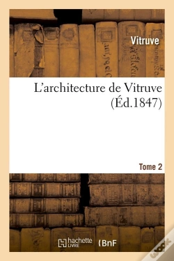Capa do artigo L'Architecture De Vitruve T.2 Edition 1847