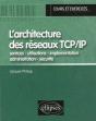 L'Architecture Des Réseaux Tcp/Ip  - Services - Utilisations - Implémentation - Administration - Sécurité - Preview