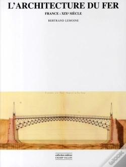 Capa do artigo L'Architecture Du Fer ; France Xix Siècle