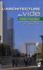 L'Architecture Du Vide ; Espace Public Et Lien Civil - Preview