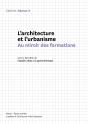 L'Architecture Et L'Urbanisme : Au Miroir Des Formations - Preview