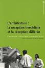 L'Architecture: La Réception Immédiate Et La Réception Differée - Preview