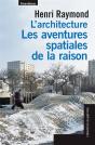 L'Architecture ; Les Aventures Spatiales De La Raison - Preview