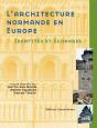 L'Architecture Normande En Europe : Identités Et Échanges - Preview