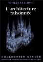 L'Architecture Raisonnée : Extrait Du Dictionnaire De L'Architecture Française - Preview