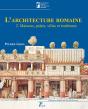 L'Architecture Romaine Tome 2 ; Maisons, Palais, Villas Et Tombeaux (3e Édition) - Preview