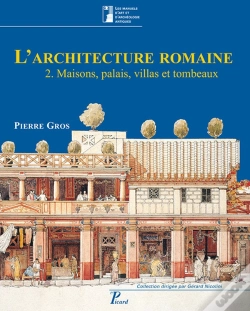 Capa do artigo L'Architecture Romaine Tome 2 ; Maisons, Palais, Villas Et Tombeaux (3e Édition)