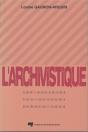 L'Archivistique ; Son Histoire, Ses Acteurs Depuis 1960 - Preview
