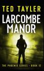 Larcombe Manor - Preview