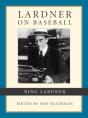 Lardner On Baseball - Preview