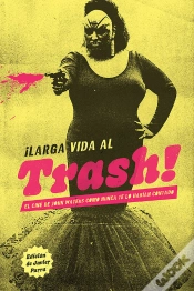 Capa do artigo ¡Larga Vida Al Trash!