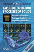 Large Deformation Processes Of Solids