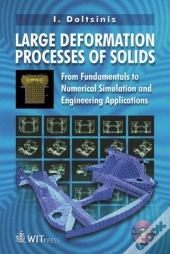 Large Deformation Processes Of Solids