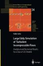 Large Eddy Simulation Of Turbulent Incompressible Flows - Preview