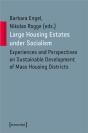 Large Housing Estates Under Socialism - Preview