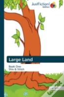 Large Land