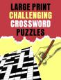 Large Print Challenging Crossword Puzzles - Preview
