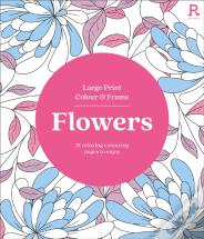 Large Print Colour & Frame - Flowers