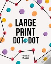 Large Print Dot-To-Dot