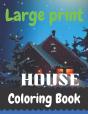 Large Print House Coloring Book - Preview