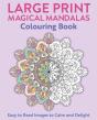 Large Print Magical Mandalas Colouring Book - Preview