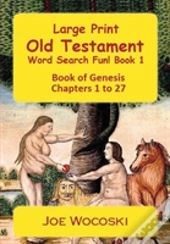 Large Print Old Testament Word Search Fun! Book 1