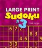 Large Print Sudoku No. 3 - Preview