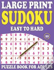 Large Print Sudoku Puzzle Book For Adults