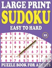 Large Print Sudoku Puzzle Book For Adults