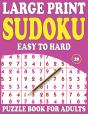 Large Print Sudoku Puzzle Book For Adults - Preview
