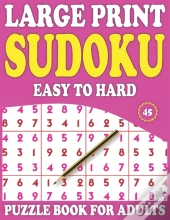 Large Print Sudoku Puzzle Book For Adults