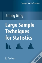 Large Sample Techniques For Statistics