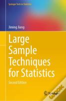 Large Sample Techniques For Statistics