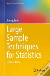 Large Sample Techniques For Statistics