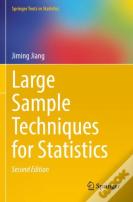 Large Sample Techniques For Statistics