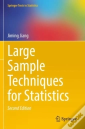 Large Sample Techniques For Statistics
