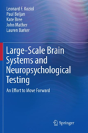 Large-Scale Brain Systems And Neuropsychological Testing - Preview