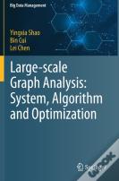 Large-Scale Graph Analysis: System, Algorithm And Optimization