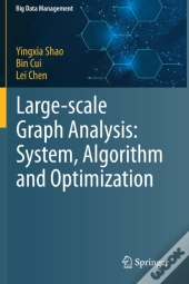 Large-Scale Graph Analysis: System, Algorithm And Optimization