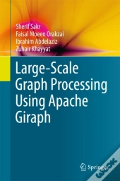 Large-Scale Graph Processing Using Apache Giraph